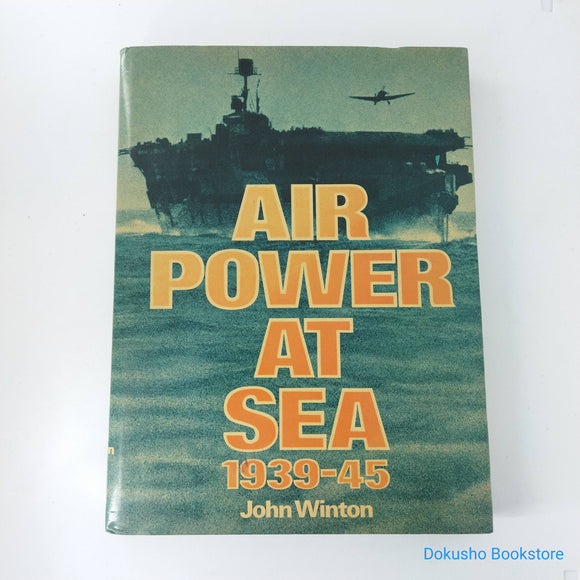 Air Power at Sea, 1939-45 by John Winton (Hardcover)