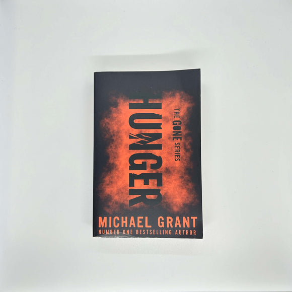 Hunger : The Gone Series (Gone #2) by Michael Grant