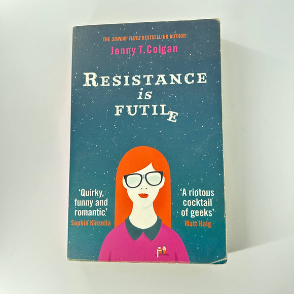 Resistance is Futile by Jenny T. Colgan