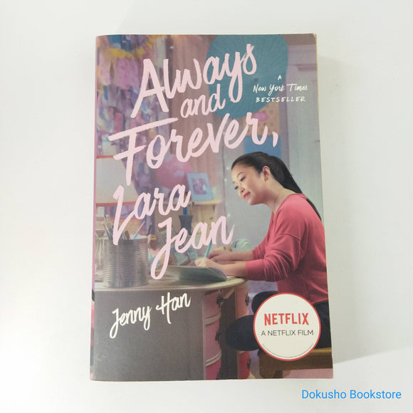 Always and Forever, Lara Jean (To All the Boys I've Loved Before #3) by Jenny Han