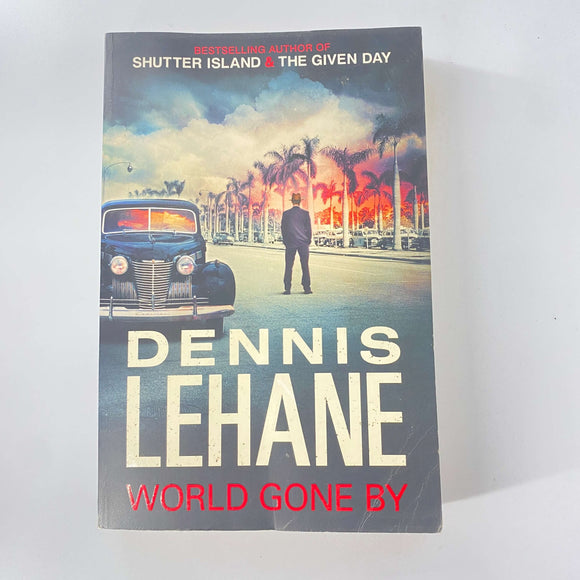 World Gone By (Coughlin #3) by Dennis Lehane