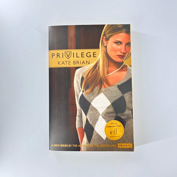 Privilege (Privilege #1) by Kate Brian