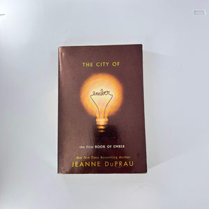 The City of Ember (Book of Ember #1) by Jeanne DuPrau