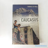 The Caucasus: An Introduction by Thomas de Waal