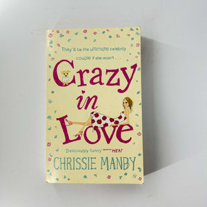 Crazy in Love by Chrissie Manby