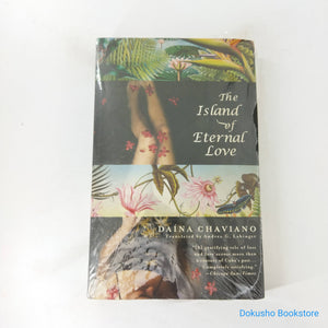 The Island of Eternal Love by Daina Chaviano