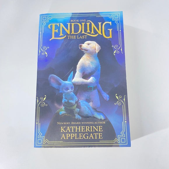 The Last (Endling #1) by Katherine Applegate