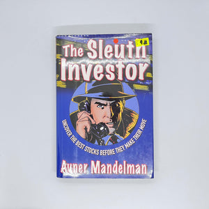The Sleuth Investor: Uncover the Best Stocks Before They make Their Move by Avner Mandelman (Hardcover)