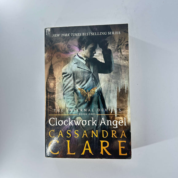 Clockwork Angel (The Infernal Devices #1) by Cassandra Clare