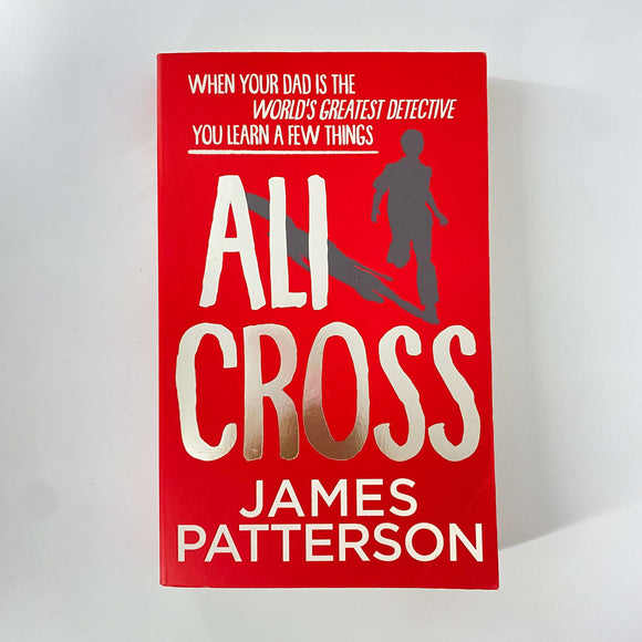 Ali Cross (Ali Cross #1) by James Patterson