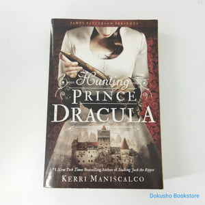 Hunting Prince Dracula (Stalking Jack the Ripper #2) by Kerri Maniscalco