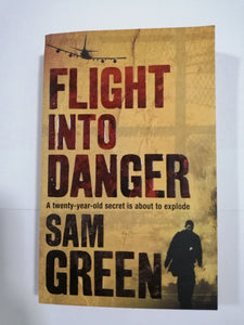 Flight into Danger by Sam Green