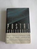 Postal Performance: The Transformation of a Global Industry by Dowson, Horgan JR & Parker (Hard Cover)