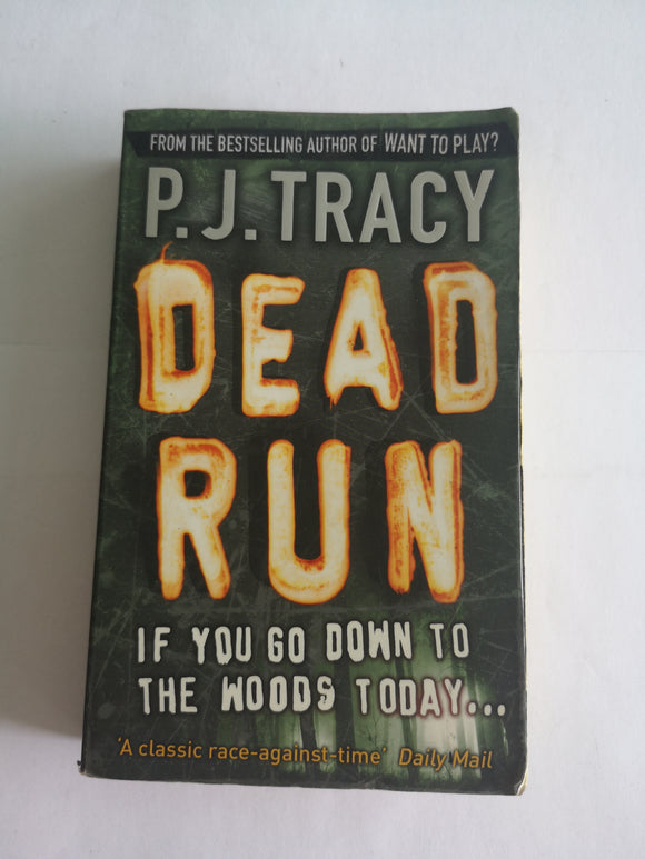 Dead Run by P.J. Tracy