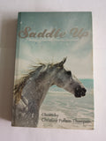 Saddle Up: Thoroughbred Horse Stories by Christine Pullein-Thompson