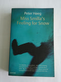 Miss Smilla's Feeling for Snow by Peter Høeg