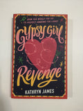 Gypsy Girl: Revenge by Kathryn James