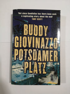 Potsdamer Platz by Buddy Giovinazzo