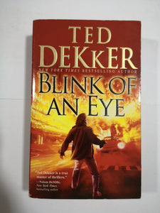 Blink of an Eye by Ted Dekker
