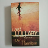 Last Lullaby by Denise Hamilton