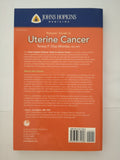 Johns Hopkins Patients' Guide to Uterine Cancer by Teresa P. Diaz-Montes