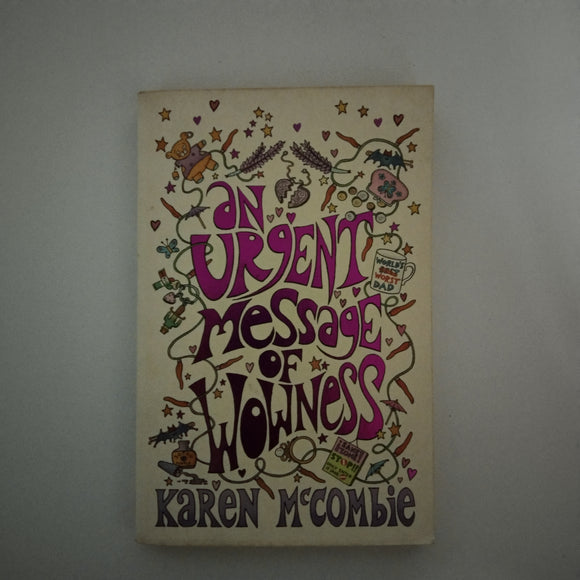 An Urgent Message Of Wowness by Karen McCombie