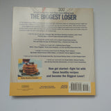 The Biggest Loser Cookbook: More Than 125 Healthy, Delicious Recipes Adapted From Nbc's Hit Show by Devin Alexander