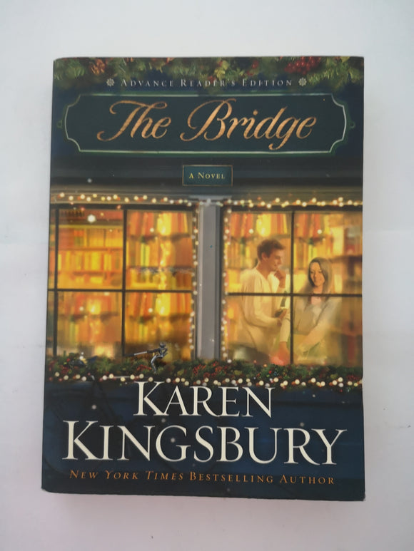 The Bridge by Karen Kingsbury