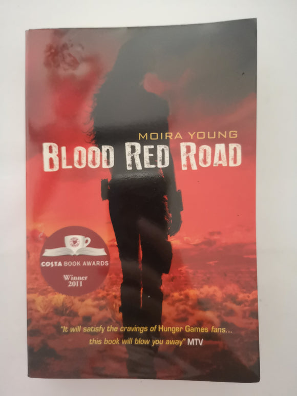 Blood Red Road by Moira Young