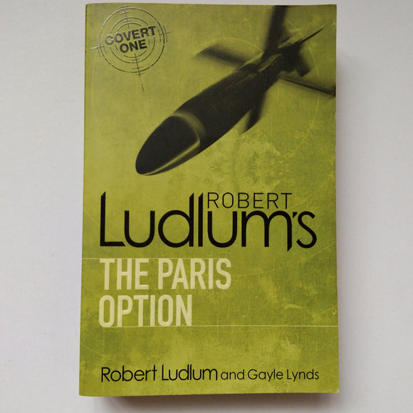 The Paris Option by Robert Ludlum And Gayle Lynds