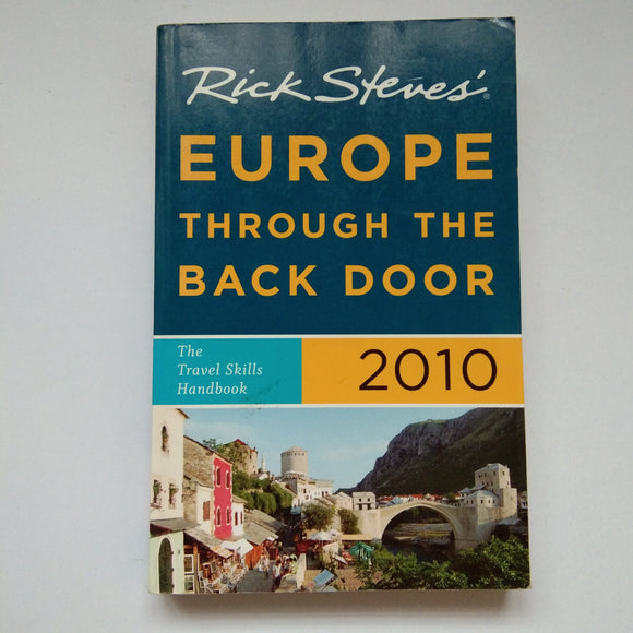 Europe Through The Back Door by Rick Steves