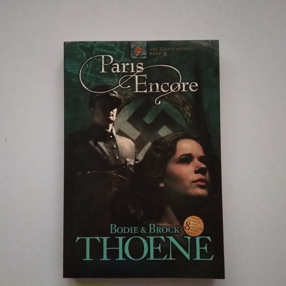 Paris Encore (Zion Covenant book 8) by Bodie Thoene, Brock Thoene