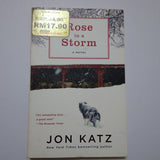 Rose In A Storm by Jon Katz