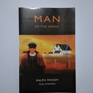 Man Of The Family by Ralph Moody