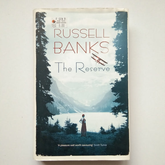 The Reserve by Russell Banks