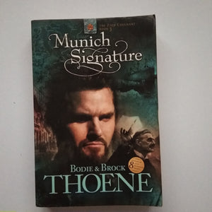 Munich Signature (Zion Covenant book 3) by Bodie Thoene, Brock Thoene