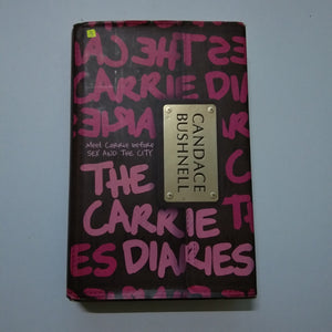 The Carrie Diaries by Candace Bushnell