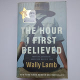 The Hour I First Believed by Wally Lamb