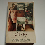 If I Stay by Gayle Forman