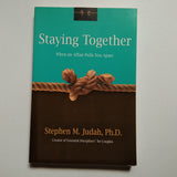 Staying Together: When an Affair Pulls You Apart by Stephen M. Judah
