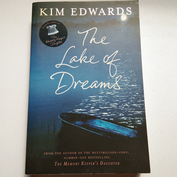 The Lake of Dreams by Kim Edwards