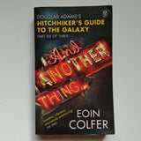 And Another Thing by Eoin Colfer