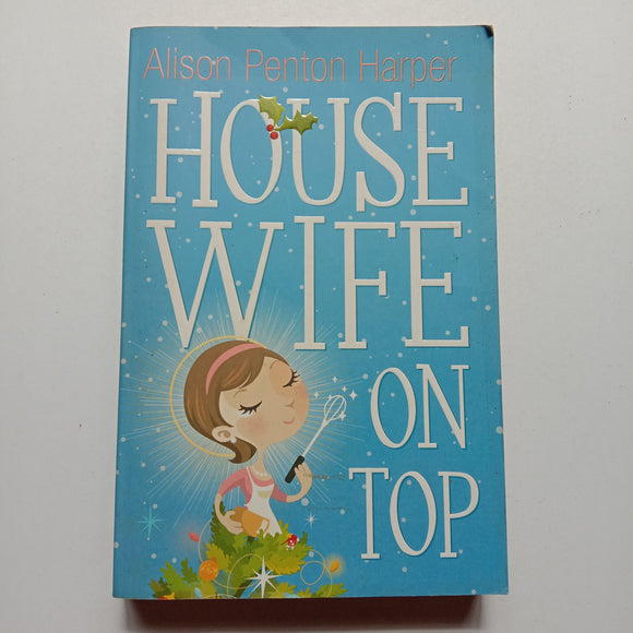 Housewife on Top by Alison Penton Harper
