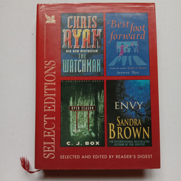 Select Editions: The Watchman, Best Forward, Open Season, Envy by Chris Ryan, Jeanne Ray, C.J Box & Sandra Brown (Hardcover)