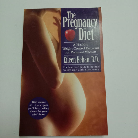 The Pregnancy Diet by Eileen Behan