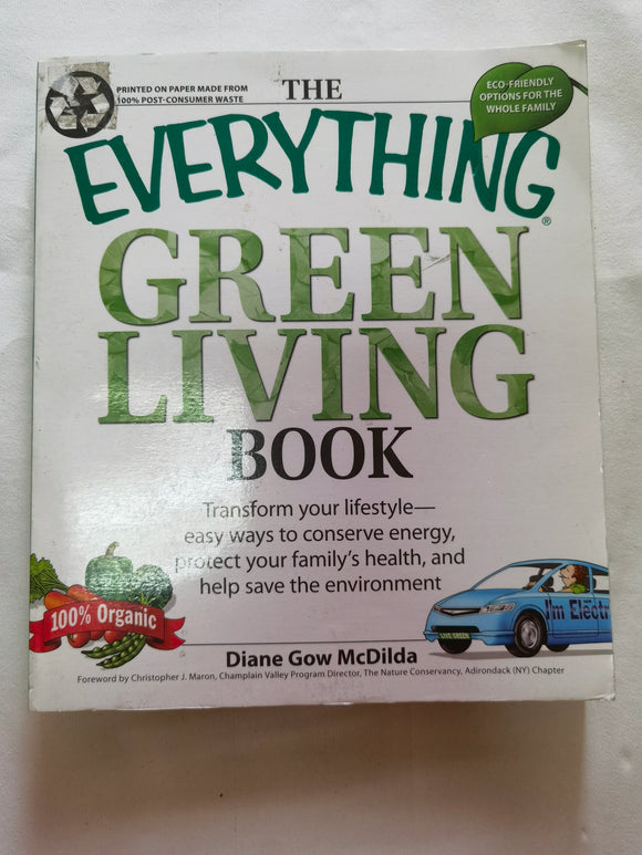 The Everything Green Living Book by Diane Gow McDilda