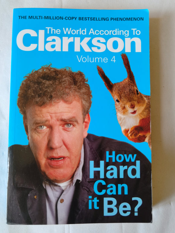 How Hard Can It Be? by Jeremy Clarkson