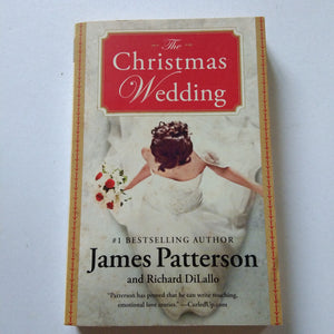 The Christmas Wedding by James Patterson, Richard DiLallo