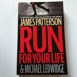 Run for Your Life (Michael Bennett #2) by James Patterson (Goodreads Author), Michael Ledwidge