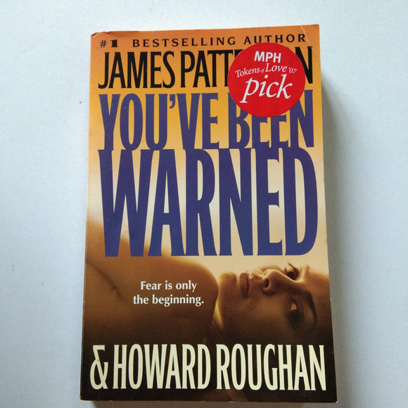 You've Been Warned by James Patterson , Howard Roughan